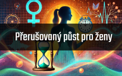 Přerušovaný půst pro ženy – Jak si ho přizpůsobit