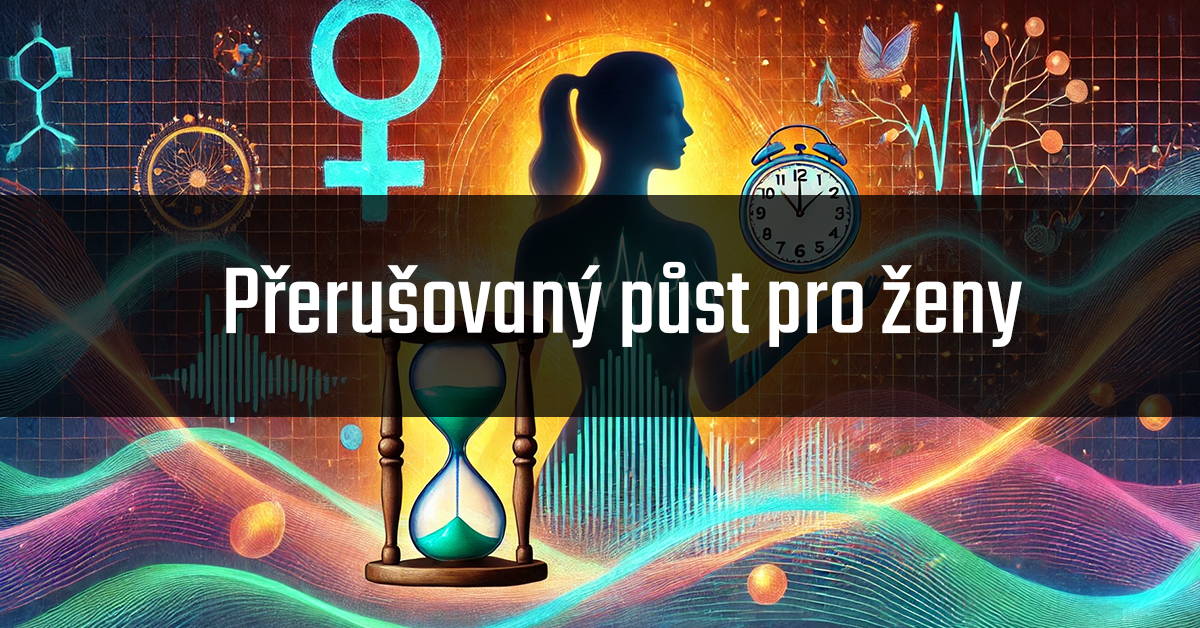 Přerušovaný půst pro ženy